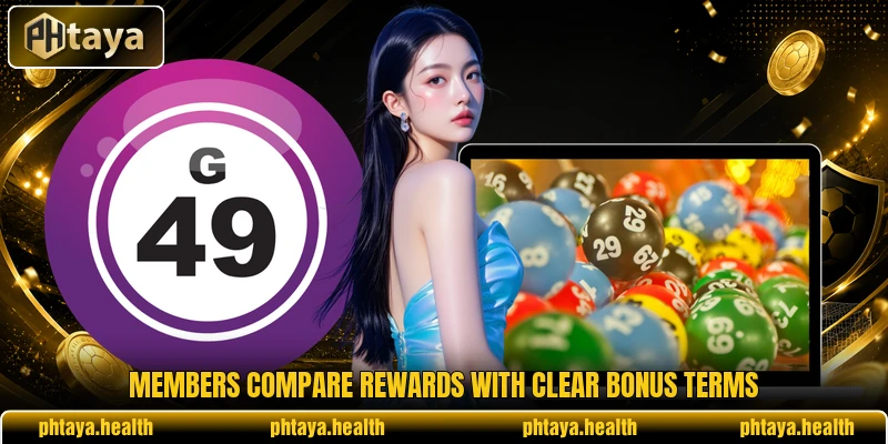 Members compare rewards with clear bonus terms Members compare rewards with clear bonus terms