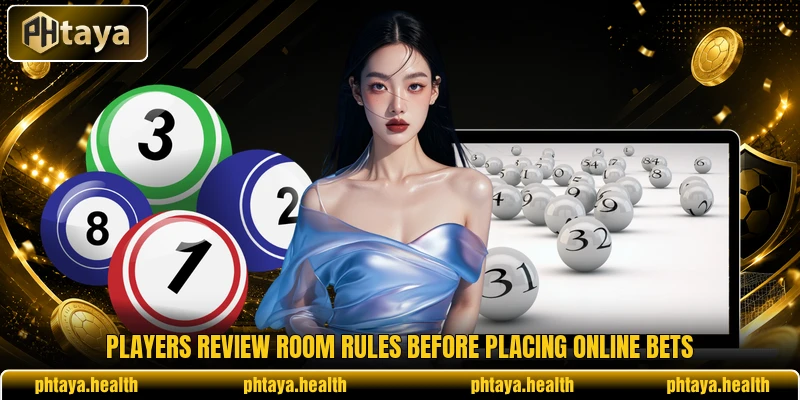 Players review room rules before placing online bets Players review room rules before placing online bets