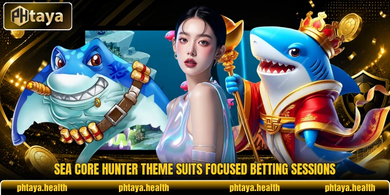 Sea Core Hunter theme suits focused betting sessions