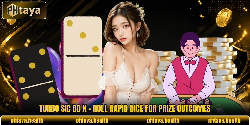 Turbo Sic Bo X - Roll Rapid Dice For Prize Outcomes